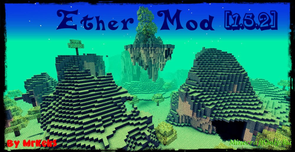 Ether Mod [1.5.2]