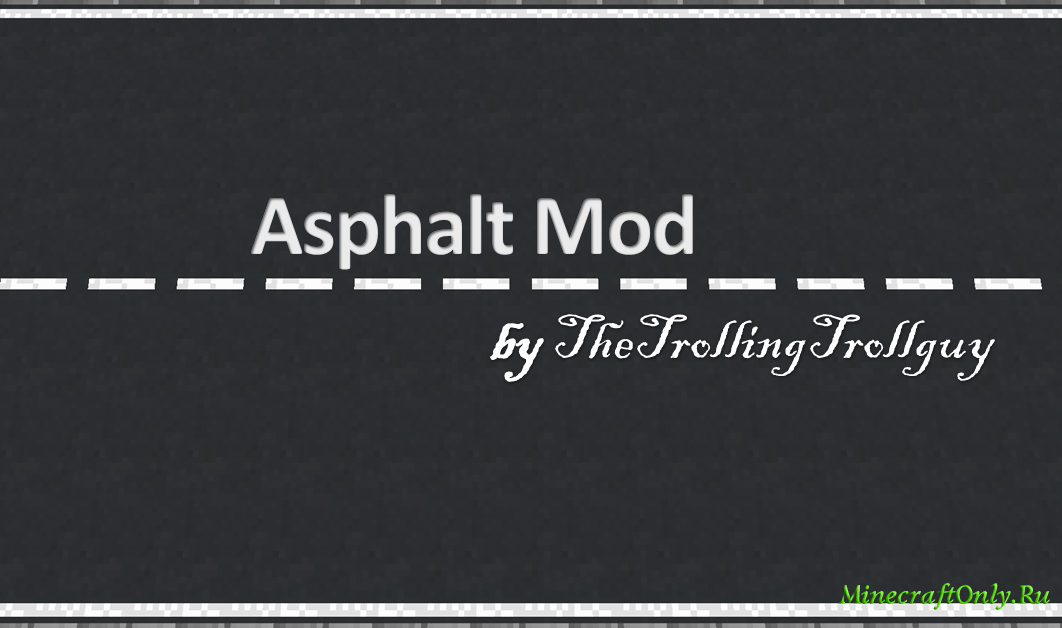 Asphalt Mod [1.6.4]