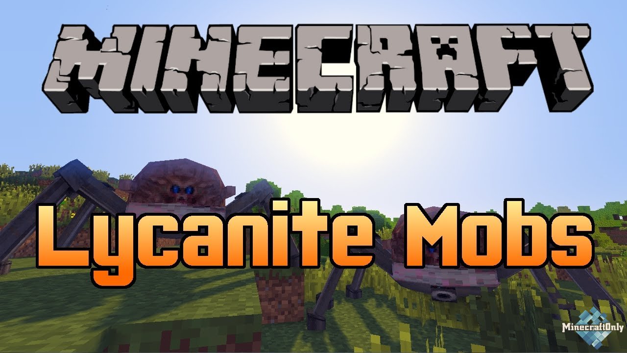 [1.7.10]Lycanite's Mobs №9 - Ужаснейшие мобы!