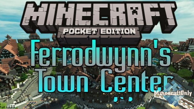 [Карта PE] Ferrodwynn Towncenter