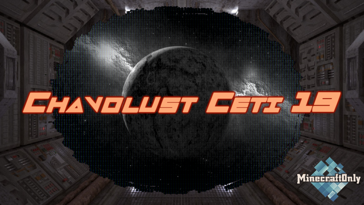 [1.13.2] CHAVOLUST CETI 19!