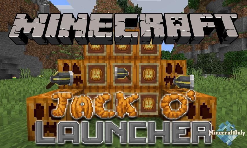 Jack-O'-Launcher [1.12.2]