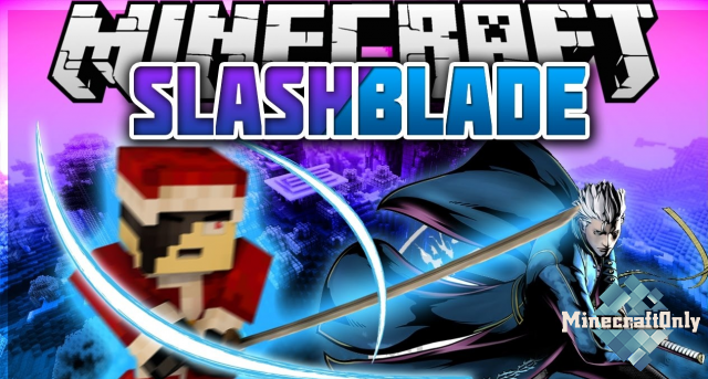 SlashBlade [1.7.10]