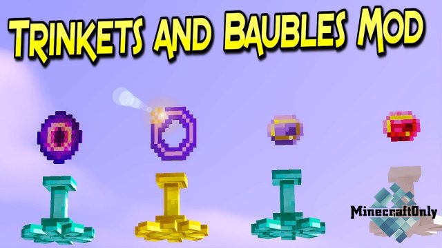 Trinkets and Baubles [1.7.10]