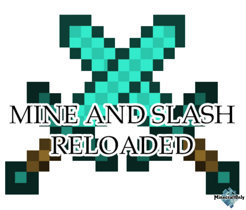 Мод Mine and Slash [1.15.2-1.12.2]