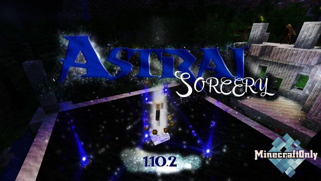 Astral Sorcery [1.12.2] [1.10.2]