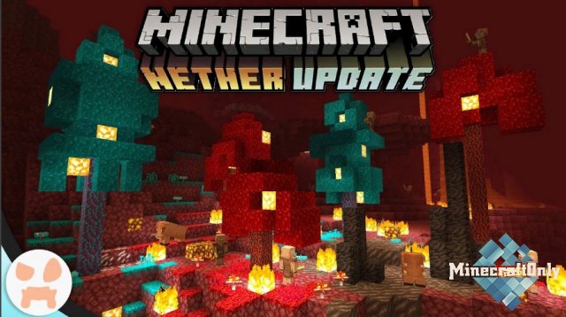 Майнкрафт 1.16 - Nether update