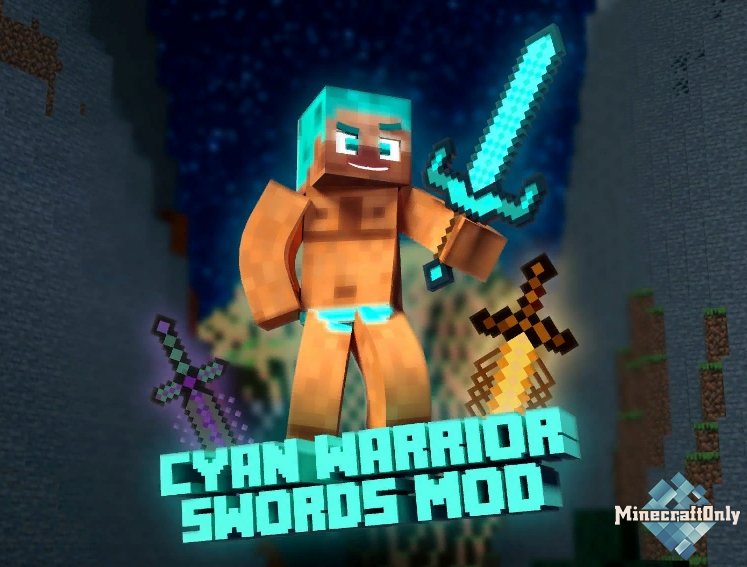 Cyan Warrior Swords Mod