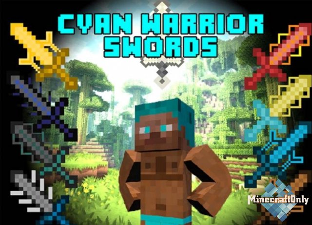 Cyan Warrior Swords Mod