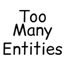 Too Many Entities avatar