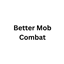 Better Mob Combat avatar