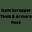 Item Scrapper Pack - Armor & Tools avatar