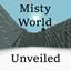 Misty World Unveiled avatar