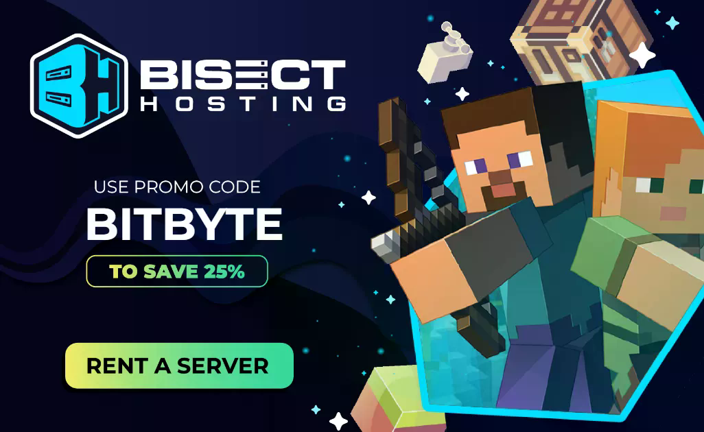 Арендуйте сервер у Bisect Hosting с кодом BitByte и получите 25% скидку на первый месяц! Арендуйте сервер у Bisect Hosting с кодом BitByte и получите 25% скидку на первый месяц!