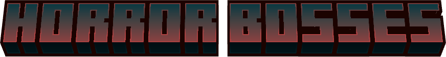 Боссы в стиле хоррора Боссы в стиле хоррора